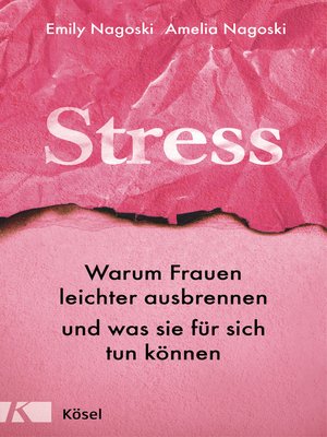cover image of Stress: Warum Frauen leichter ausbrennen und was sie für sich tun können